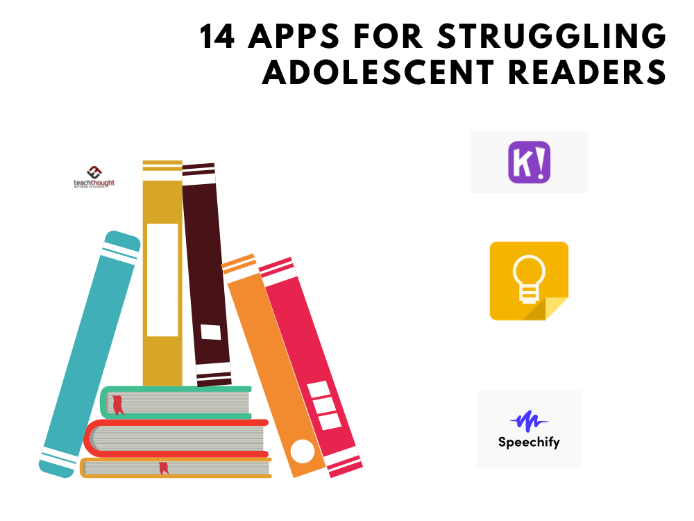 14 Apps For Struggling Adolescent Readers