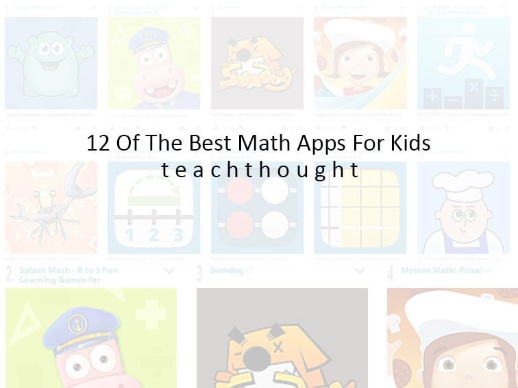 12 Of The Best Math Apps For Kids