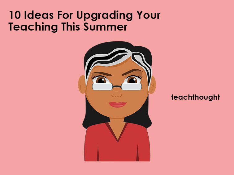 10 Ways To Upgrade Your Teaching For $10 Or Less