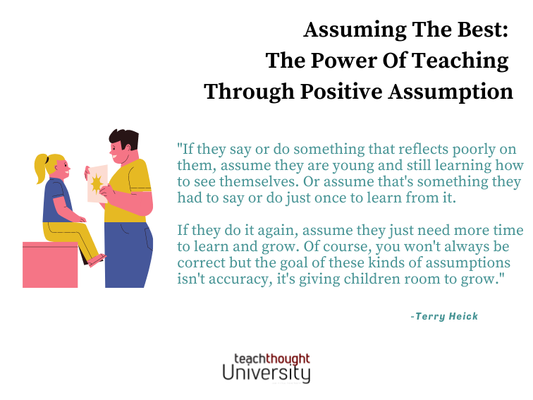Assuming The Best: The Power Of Teaching Through Positive Assumption