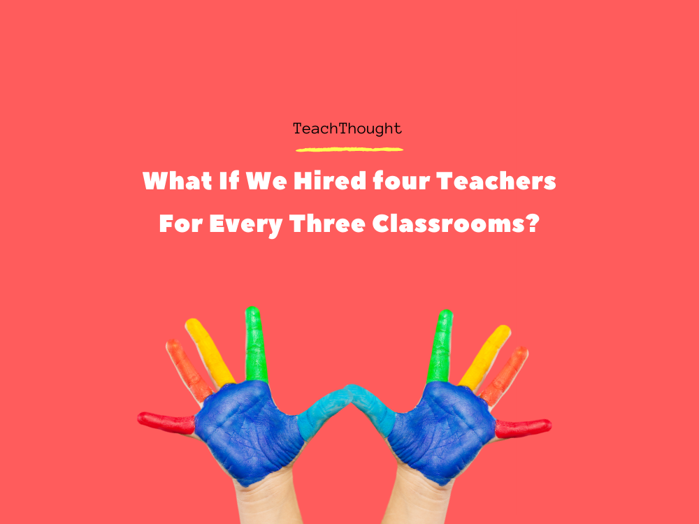 What If We Hired More Teachers?