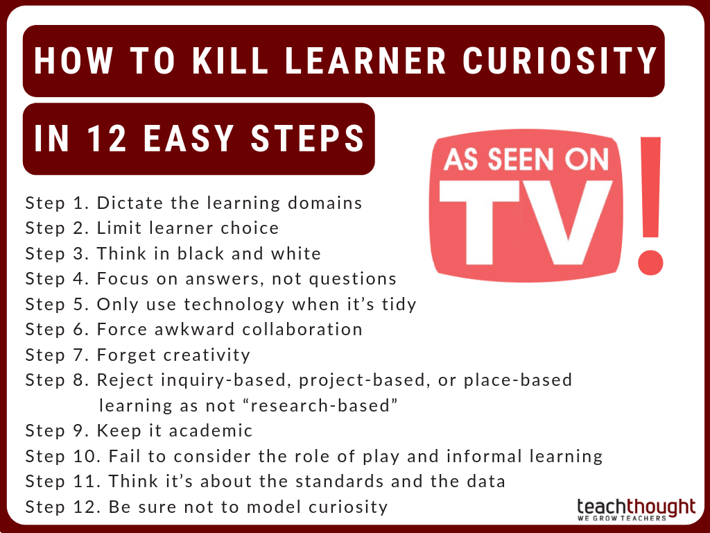 how to kill learner curiosity in 12 steps