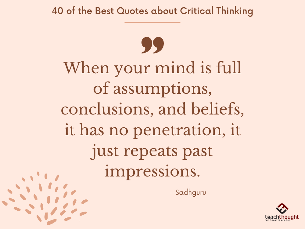The Best Quotes About Critical Thinking